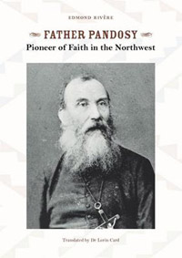 Father Pandosy: Pioneer of Faith in the Northwest
