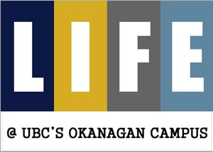 LIFE @ UBC's Okanagan Campus	