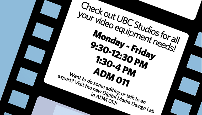UBC Studios and IT Helpdesk changing hours